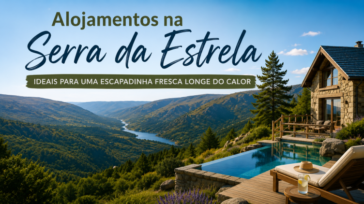 Alojamentos na Serra da Estrela
