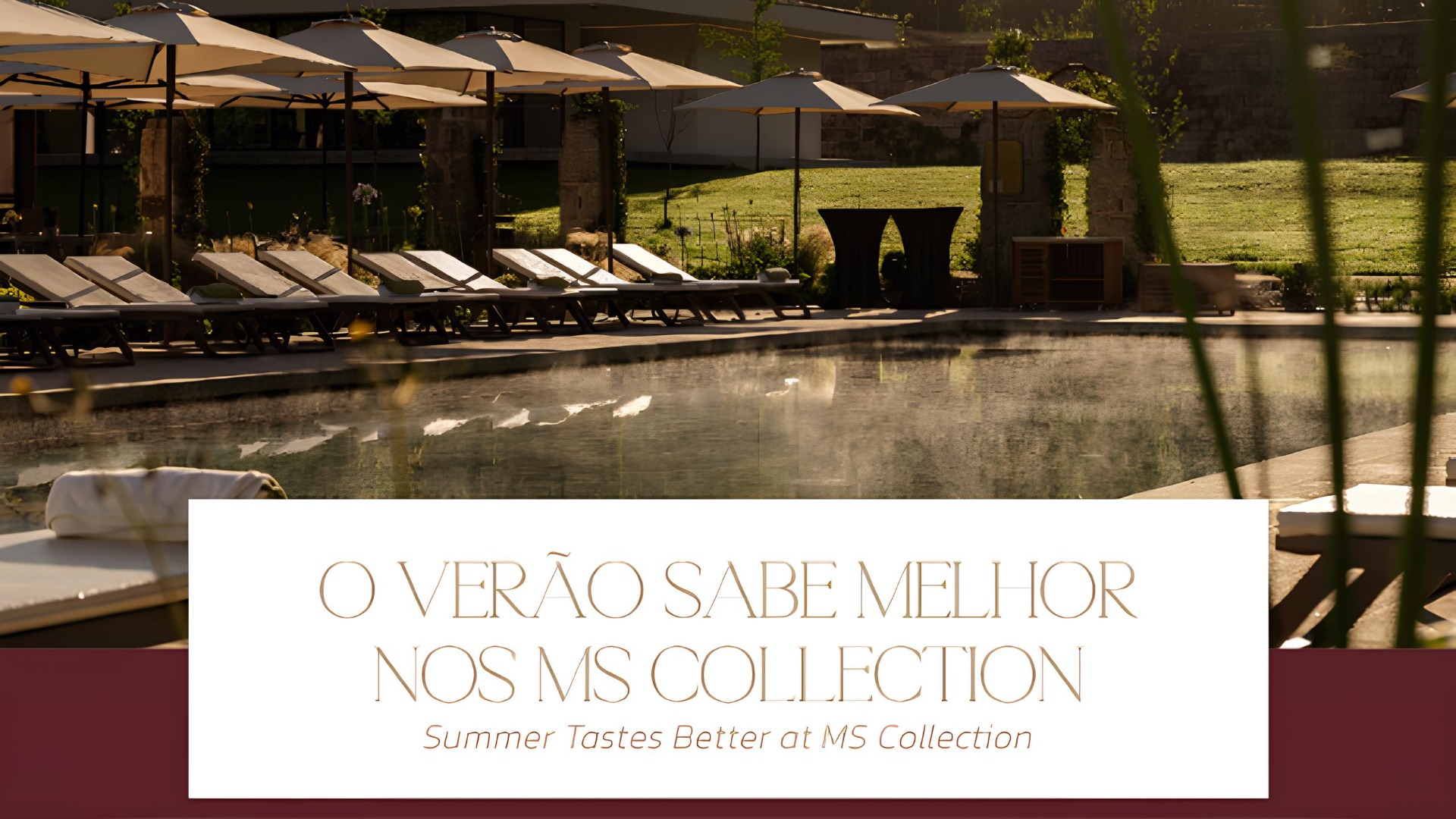 O VERÃO SABE MELHOR NO MS COLLECTION
MAIS TEMPO, MAIS PRIVILÉGIOS
10% adicional na sua reserva direta para 2 noites.
15% adicional na sua reserva direta para 3 noites ou mais.
Campanha sujeita à disponibilidade existente e às condições aplicáveis.