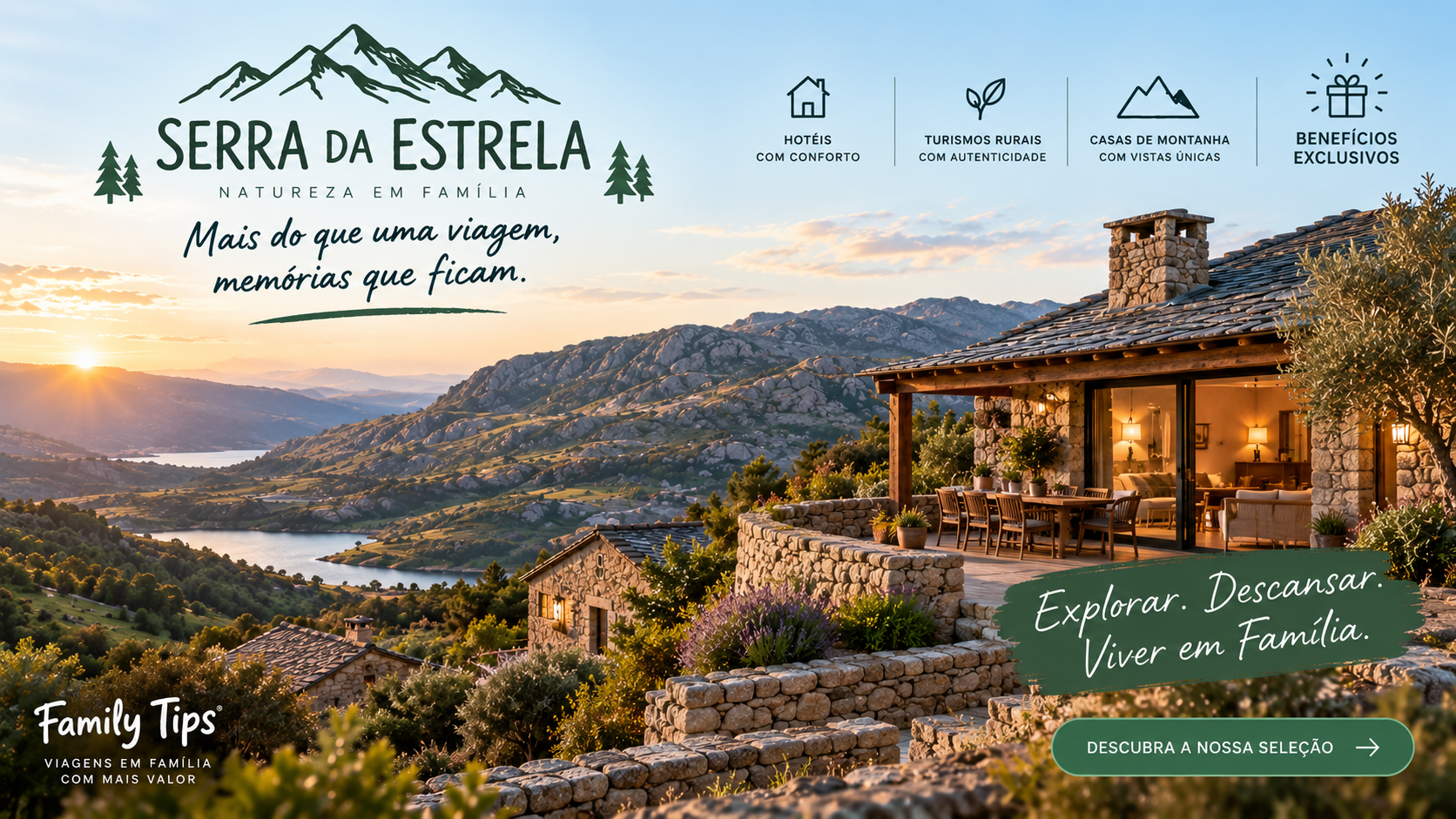 Entre paisagens de montanha deslumbrantes, aldeias históricas e experiências autênticas em contacto com a natureza, a Serra da Estrela é um destino perfeito para uma escapadinha em família. Descubra uma seleção cuidada de hotéis, turismos rurais e casas de montanha que se destacam pelo conforto, localização privilegiada e hospitalidade.
Ao reservar através do Family Tips, pode ainda usufruir de benefícios exclusivos em alojamentos selecionados, tornando a sua estadia ainda mais especial. Desde ofertas de boas-vindas e condições preferenciais até experiências diferenciadoras para toda a família, cada detalhe foi pensado para proporcionar momentos inesquecíveis.
Porque viajar em família é criar memórias duradouras, encontre o refúgio ideal para explorar trilhos, saborear a gastronomia regional e desfrutar da tranquilidade única da Serra da Estrela.